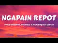 TOTON CARIBO ft. Wizz Baker \u0026 Fresly Nikijuluw Official - Ngapain Repot (Lyrics music)