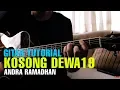 Download Lagu KOSONG (DEWA 19) CHORDS TUTORIAL