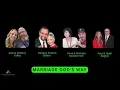 Building a God-Ordained Marriage That Lasts Hear the Watchmen Panel