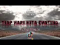 Dj Tiap Hari Kita Chating - (WELOKAWELOK) Funky Simple - AditiaMatani New Remix 2021