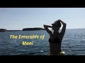 Download Lagu EMERALDS IN THE WATERS OF MANI