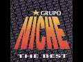 Hagamos Lo Que Diga El Corazón - Grupo Niche