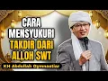 Cara Mensyukuri Takdir Dari Alloh | aa gym | KH Abdullah Gymnastiar 