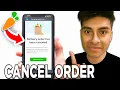 How To Cancel Instacart Order - Tutorial