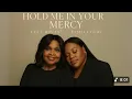 Lagu CeCe Winans \u0026 Tasha Cobbs | Hold Me in Your Mercy(Emotional lyrics)