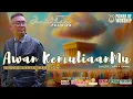 Download Lagu AWAN KEMULIAANMU (video lyric version) karya Ps Jonathan Prawira | vocal Jeffry ST #powerofworship
