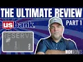 US Bank Altitude Reserve The Ultimate US Bank Review PART 1