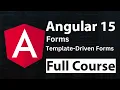 Angular 15 Full Course Tutorial for Beginners Template-Driven Forms in Angular