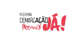 Festival Demarcação Já Remix_Amazônia