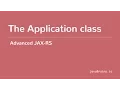 Advanced JAX-RS 05 - The Application class