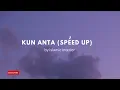 Download Lagu Kun Anta (Speed-Up) - humood nasheed #islamicaesthetics #nasheed #islamic interiors #for you