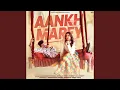 Download Lagu Aankh Marey