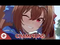 Download Lagu Nightcore - Champions (Elektronomia x Lunaar x Donna Tella) - (Lyrics)
