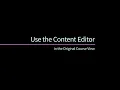 Use the Content Editor in Blackboard Original