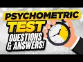 PSYCHOMETRIC TESTS How to PASS a Psychometric Test SAMPLE PRACTICE QUESTIONS ANSWERS