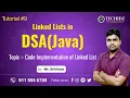 Code Implementation of Single Linked List DSA using Java Linked Lists Techidz By Srinivas