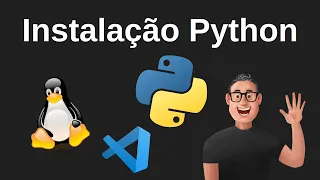 Instalacao do Python no Linux e configuracao no VS Code - 2026