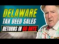 Why Delaware Tax Deed Sales Are a Smart Investment