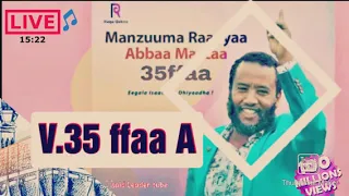 Download Manzumaa Raayyaa Abbaa Maccaa 35 MP3