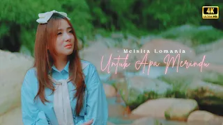 Meisita Lomania - Untuk Apa Merindu (Official Lyric Video)