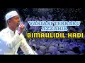 Download Lagu BIMAULIDIL HADI VERSI TERBARU 2022 MAJELIS AZZAHIR | YAN LUCKY