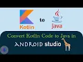 How to convert Kotlin code to Java in Android Studio