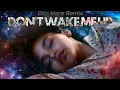 Download Lagu Soa Matrix ft Jessica LM - Don't Wake Me Up (Don Mars Remix)