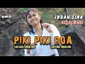 PIKI PIKI ROA // Lagu Joget Ende Lio Terbaru // Indah Sina (OMV)