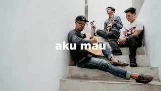 Download Once - Aku Mau (eclat cover) MP3