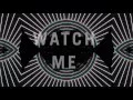 Download Lagu The Phantoms - Watch Me [OFFICIAL VIDEO]
