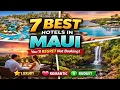 7 BEST Hotels in Maui You ll REGRET Not Booking 2026