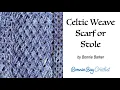 Celtic Weave Scarf or Stole