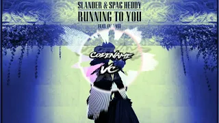 Download SLANDER \u0026 Spag Heddy - Running To You  (feat. Elle Vee) MP3