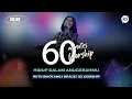 Lagu 60 MINUTES WORSHIP - HIDUP DALAM ANUGERAHMU feat RUTH SIHOTANG