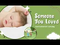 Someone You Loved (Lullaby Version) - The Night Owl - Lullabies For Babies