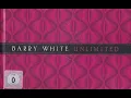 Barry White - Unlimited Vol 1 Complete Album