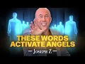 Angels Will NOT Move UNTIL You Say THIS