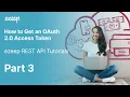 How to Get an OAuth 2 0 Access Token - ezeep REST API Tutorials with Postman