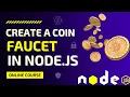 Create A Coin Faucet In Node Js Node Js Tutorial Blockchain Development