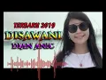 Download Lagu DISAWANI~DIAN ANIC~LAGU TARLING TERBARU 2019