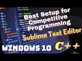 Best setup for Competitive Programming C in Windows 10 Name output file as outputf out