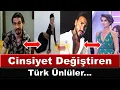 Download Lagu Cinsiyet Değiştiren Türk Ünlüler