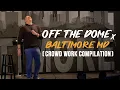 Gary Owen Off The Dome Baltimore Crowd Work Compilation