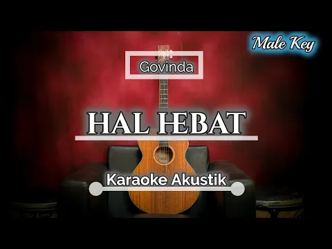 Hal hebat Govinda Metha Zulia Male Key By ZKaraoke