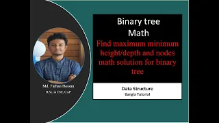 Binary Tree Math Find out maximum minimum Data Structure Bangla Tutorial
