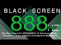 The Most Powerful FREQUENCY of Universe 888hz - Abundance Gate Remove All Negative Blockages