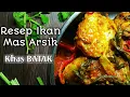 Download Lagu CARA MASAK IKAN ARSIK || KHAS HALAK BATAK  || MASAKAN DAERAH || RESEP ARSIK IKAN MAS