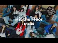 Download Lagu tripleS, Hit the Floor (가사/Lyrics)