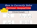 How to Correctly Solve Rational Inequalities