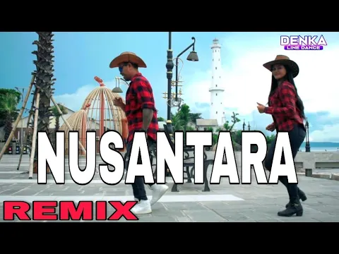 Download MP3 NUSANTARA COUNTRY REMIX (IKN) TANTOWI YAHYA || LINE DANCE || KUPANG NTT || CHOREO DENKA NDOLU ||